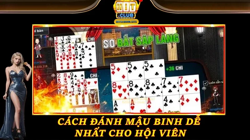 Cách đánh mậu binh dễ nhất cho hội viên